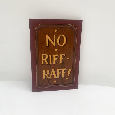 Mahogany No Riff Raff wall sign